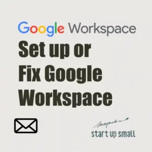 Setup or Fix Google Workspace